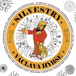 Hybš, Václav - Silvestry Václava Hybše