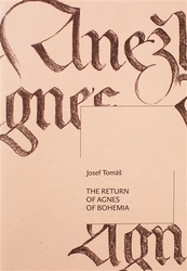 Tomáš, Josef - The Return of Agnes of Bohemia