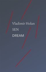 Holan, Vladimír - Sen / Dream