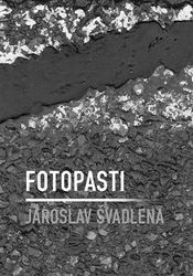 Švadlena, Jaroslav - Fotopasti