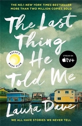 Dave, Laura - The Last Thing He Told Me
