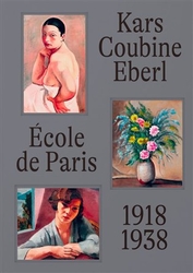 Pravdová, Anna - École de Paris a čeští umělci v meziválečné Paříži
