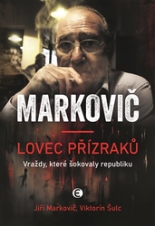 Markovič, Jiří - Markovič: Lovec přízraků