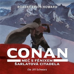 Howard, Robert Ervin - Conan - Meč s fénixem, Šarlatová citadela