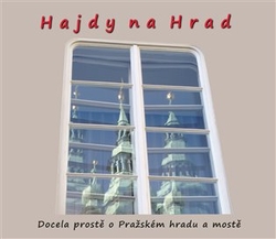 Homola, Zdeněk - Hajdy na Hrad