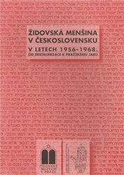 Pojar, Miloš - Židovská menšina v Československu v letech 1956-1968