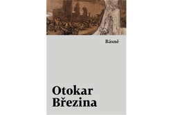 Březina Otokar - Básnické spisy