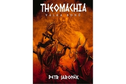 Jaroněk Petr - Theomachia - Válka bohů