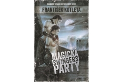 Kotleta František - Magická swingers party (omnibus)
