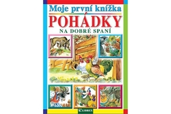 Moje první knížka - Pohádky na dobré spaní