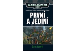 Abnett Dan - Warhammer 40 000 První a jediní