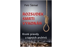 Šámal Petr - Rozsudek smrti vykonán